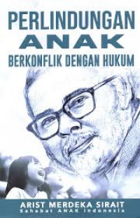 PERLINDUNGAN ANAK BERKONFLIK DENGAN HUKUM