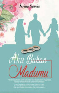 Aku Bukan Madumu