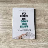 Baca Buku Ini Saat engkau Ingin Berubah