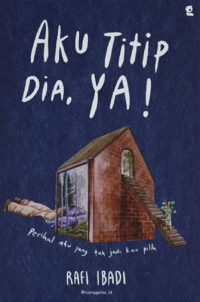 Image of AKU TITIP DIA, YA !