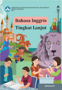 Buku Siswa:Bahasa Inggris Tingkat Lanjut Untuk SMA Kelas XI