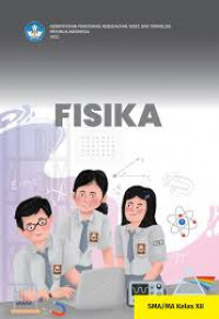 Buku Siswa:Fisika Untuk SMA/MA Kelas XII