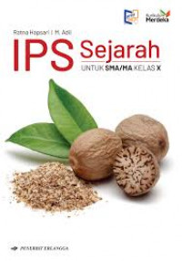 Image of Buku Siswa:IPS Sejarah Untuk SMA/MA Kelas X