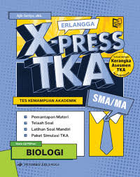 Erlangga X-Press TKA  SMA/MA Biologi