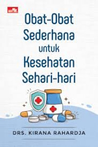 Image of OBAT - OBAT SEDERHANA UNTUK KESEHATAN SEHARI - HARI