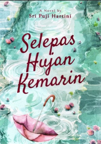 Image of SELEPAS HUJAN KEMARIN