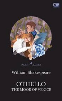 OTHELLO, THE MOOR OF VENICE