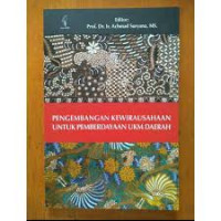 PENGEMBANGAN KEWIRAUSAHAAN UNTUK PEMBERDAYAAN UKM DAERAH
